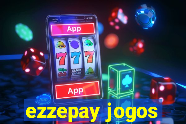 ezzepay jogos